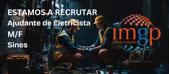 Ajudante de Eletricista GALP (M/F) &mdash; Sines